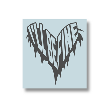 Die Cut - I'll Be Fine